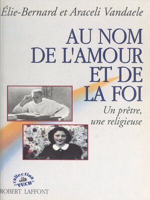 cover image of Au nom de l'amour et de la foi